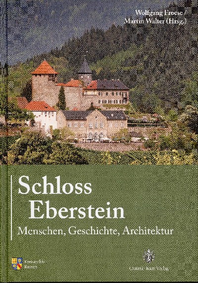 Cover des Band 7: Wolfgang Froese/Martin Walter "Schloss Eberstein Menschen, Geschichte, Architektur"